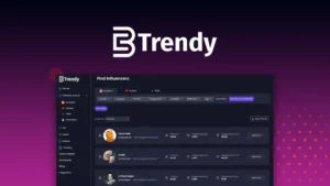 Btrendy - Streamline Influencer Marketing | Softwizzy