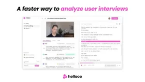 Hellooo.io - Product Discovery Tool for User Interviews Insights