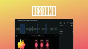 Resound - AI Podcast Editor for Creators | Software