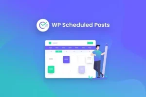 WP Scheduled Posts - Automate WordPress Workflows | Modernize Scheduling