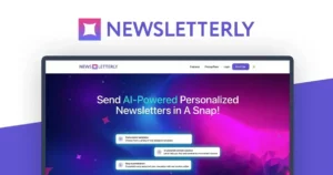 Newsletterly - Revolutionize Newsletter Creation Effortlessly